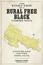 Cover: The Evolution of a Rural Free Black Community - Naval Institute Press