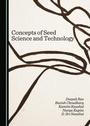 Cover: Concepts of Seed Science and Technology - Cambridge Scholars Publishing