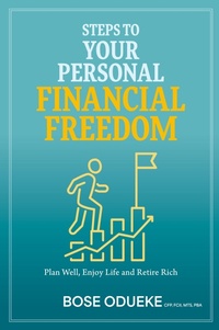 Abbildung von: Steps To Your Personal Financial Freedom - FriesenPress