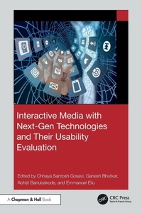 Enlarge image Cover: Interactive Media with Next-Gen Technologies and Their Usability Evaluation - Chapman & Hall/CRC