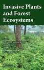 Cover: Invasive Plants and Forest Ecosystems - CRC Press