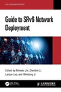 Cover: Guide to SRv6 Network Deployment - CRC Press