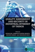 Cover: Quality Assessment and Security in Industrial Internet of Things - CRC Press