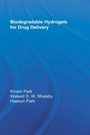 Cover: Biodegradable Hydrogels for Drug Delivery - CRC Press