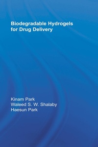 Enlarge image Cover: Biodegradable Hydrogels for Drug Delivery - CRC Press