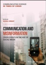 Cover: Communication and Misinformation - Wiley