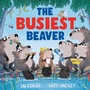 Cover: The Busiest Beaver - Simon & Schuster Children's