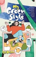 Cover: My Green Style - Lorimer Children & Teens