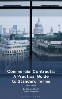 Abbildung von: Commercial Contracts: A Practical Guide to Standard Terms - Bloomsbury Professional