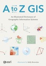 Cover: A to Z GIS - Esri Press