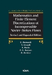 Enlarge image Cover: Mathematics and Finite Element Discretizations of Incompressible Navier-Stokes Flows - Society for Industrial & Applied Mathematics,U.S.