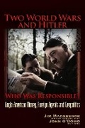 Cover: Two World Wars and Hitler: Who was Responsible? - Trine Day