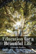 Bild: Education for a Beautiful Life - Peter Lang Verlag