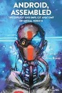 Cover: Android, Assembled - Peter Lang Verlag