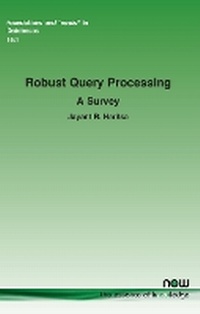 Enlarge image Cover: Robust Query Processing - now publishers Inc
