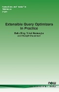 Cover: Extensible Query Optimizers in Practice - now publishers Inc