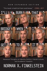 Enlarge image Cover: I'll Burn That Bridge When I Get to It - Or Books