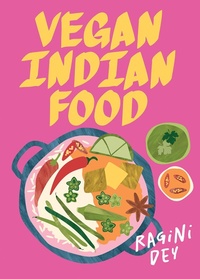 Abbildung von: Vegan Indian Food - Hardie Grant Books