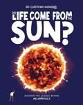 Cover: Did Life Come From the Sun? - Beetle Books