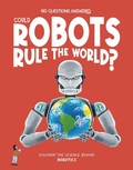 Cover: Could Robots Rule the World? - Beetle Books