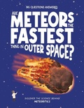 Cover: Are Meteors the Fastest Thing in Outer Space? - Beetle Books