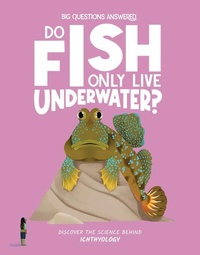 Enlarge image Cover: Do Fish Only Live Underwater? - Beetle Books
