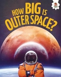 Cover: How Big Is Outer Space? - Hungry Tomato