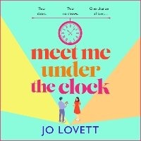 Enlarge image Cover: Meet Me Under the Clock - Boldwood Books Ltd