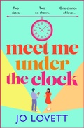 Cover: Meet Me Under the Clock - Boldwood Books Ltd