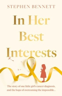 Enlarge image Cover: In Her Best Interests - The Book Guild Ltd