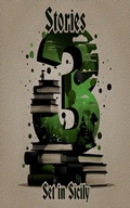Cover: 3 Stories - Set in Sicily - 3 Stories
