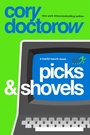 Cover: Picks and Shovels - Head of Zeus -- an AdAstra Book