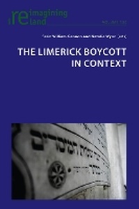 Enlarge image Cover: The Limerick Boycott in Context - Peter Lang Verlag