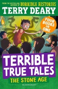Cover: Terrible True Tales: The Stone Age - Bloomsbury Education