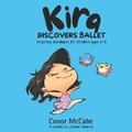Cover: Kira Discovers Ballet - Self-Published