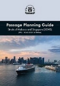 Abbildung von: Passage Planning Guide - Straits of Malacca and Singapore (SOMS), 2025-26 Edition - Witherby Seamanship International Ltd
