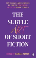 Cover: The Subtle Art of Short Fiction - Fly on the Wall Press