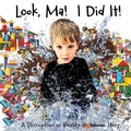 Cover: Look, Ma! I Did It! A Perception vs Reality Story - Clark & Mackay