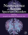 Cover: The Neuroscience of Autism Spectrum Disorders - Academic Press
