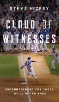 Cover: Cloud of Witnesses - Steve Hickey