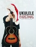 Cover: Ukulele Christmas Fingerstyle Chord Melody - Blinky Publishing
