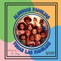 Cover: Algunas Familias, Todas Las Familias - Scoochie & Skiddles, LLC