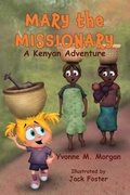 Cover: Mary the Missionary - MT Zion Ridge Press LLC