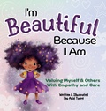 Cover: I'm Beautiful Because I Am - Let Your Light Shine Press