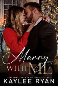 Enlarge image Cover: Merry with Me - Kaylee Ryan