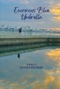 Cover: Enormous Blue Umbrella - Moontide Press