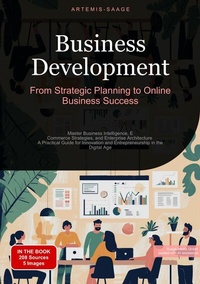 Abbildung von: Business Development: From Strategic Planning to Online Business Success - Saage Books