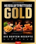 Cover: Hei&szlig;luftfritteuse Gold - Heel