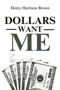 Abbildung von: Dollars Want Me - Guiding Beam
