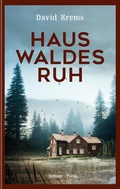Cover: Haus Waldesruh - Picus Verlag